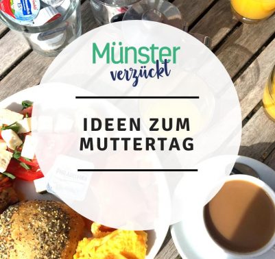 Muttertag, Münster, Ideen