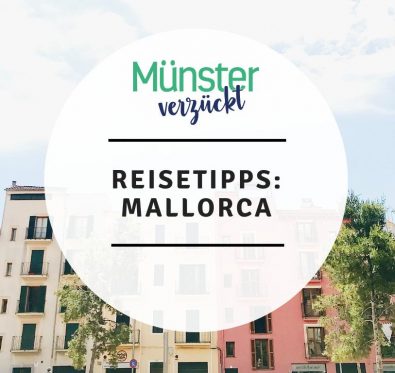Münster, Mallorca, Reisetipps