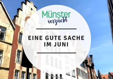 Münster, Gute Sache, Juni